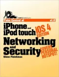 Take Control of iPhone and iPod touch Networking & Security, iOS 4 Edition