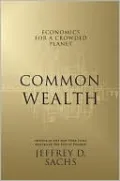 Common Wealth: Economics for a Crowded Planet