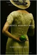 Evidence Against Her