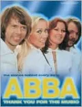 ABBA: Thank You for the Music: The Stories Behind Every Song