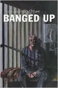 Eddie Campbell's Bacchus, Book 10: Banged Up