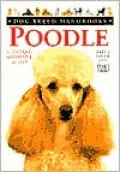 Dog Breed Handbooks: Poodle