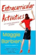 Extracurricular Activities (Murder 101 Series #2)