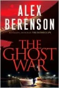 The Ghost War (John Wells Series #2)