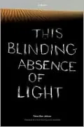 This Blinding Absence of Light