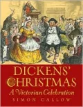 Dickens' Christmas: A Victorian Celebration