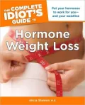 The Complete Idiot's Guide to Hormone Weight Loss