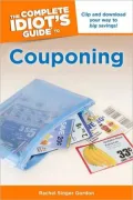 The Complete Idiot's Guide to Couponing