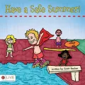 Have a Safe Summer!