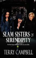 Slam Sisters of Serendipity