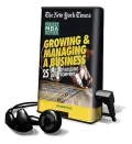 Growing & Managing a Business: 25 Keys to Building Your Company [With Headphones] (Playaway ...