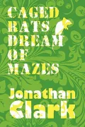 Caged Rats Dream of Mazes