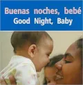 Buenas Noches, Bebe/Good Night, Baby