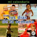 Mi Calendario: Los dia de la semana/  My Calender: Days of the Week