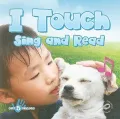 I Touch Sing and Read