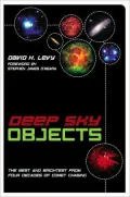 Deep Sky Objects: The Best And Brightest from Four Decades of Comet Chasing