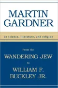 From the Wandering Jew to William F. Buckley, Jr.: On Science, Literature, and Religion