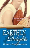 Earthly Delights: A Corinna Chapman Mystery