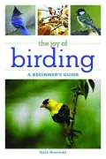 The Joy of Birding: A Beginner’s Guide