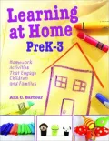 Learning at Home Pre K-3: Homework Activities that Engage Children and Families
