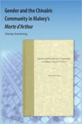 Gender and the Chivalric Community in Malory's Morte d'Arthur