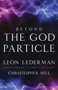 Beyond the God Particle