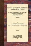 Poer of Federal Judiciary Over Legislation