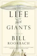 Life Among Giants: A Novel
