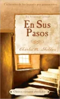 En Sus Pasos: In His Steps