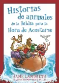 Historias de Animales de la Biblia Para la Hora de Acostarse = Bible Animal Stories for Bedtime