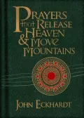 Prayers That Release Heaven & Move Mountains