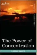 The Power of Concentration
