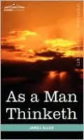 As A Man Thinketh
