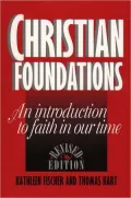 Christian Foundation: An Introduction to Faith in Our Time