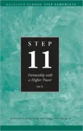 Step 11 AA: Partnership With a Higher Power