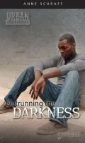 Outrunning the Darkness