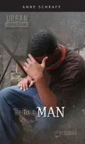 To Be a Man