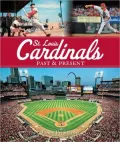 St. Louis Cardinals Past and Present