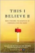 This I Believe II