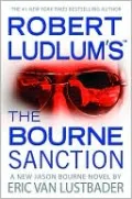Robert Ludlum's The Bourne Sanction (Bourne Series #6)