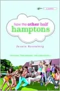 How the Other Half Hamptons
