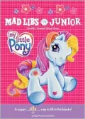 My Little Pony (Mad Libs Junior Series)