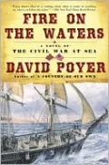 Fire on the Waters (Civil War at Sea Series #1)