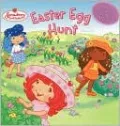 Easter Egg Hunt (Strawberry Shortcake Series)