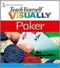 Teach Yourself VISUALLY Poker