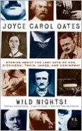 Wild Nights!: Stories about the Last Days of Poe, Dickinson, Twain, James, and Hemingway