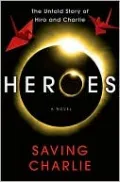 Heroes: Saving Charlie