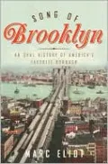 Song of Brooklyn: An Oral History of America's Favorite Borough
