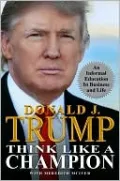 Think Like a Champion: An Informal Education in Business and Life