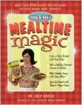 Joey Green's Mealtime Magic: More than 250 Offbeat Recipes Using Beloved Brand-Name Products